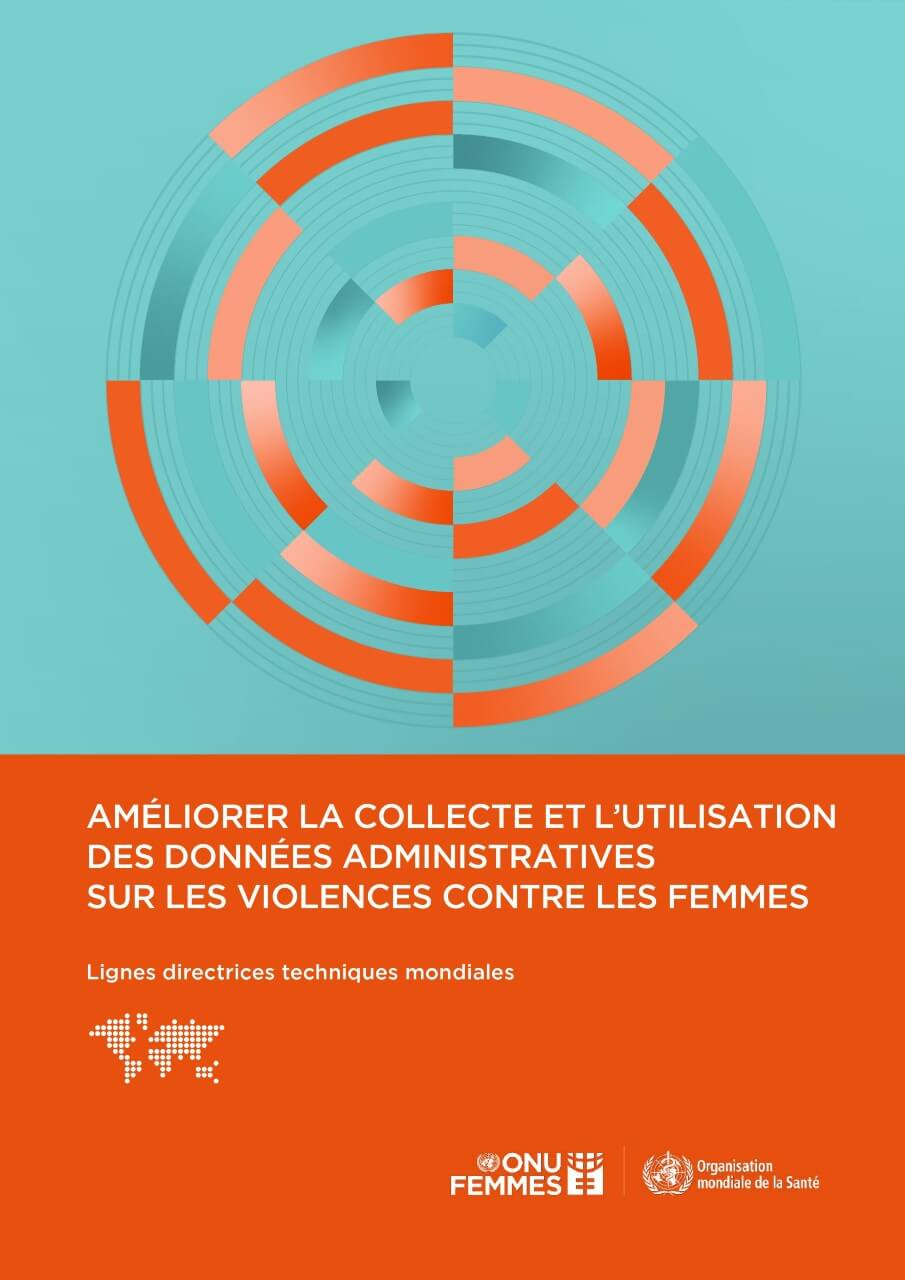 Améliorer la collecte et l’utilisation des données administratives sur les violences contre les femmes