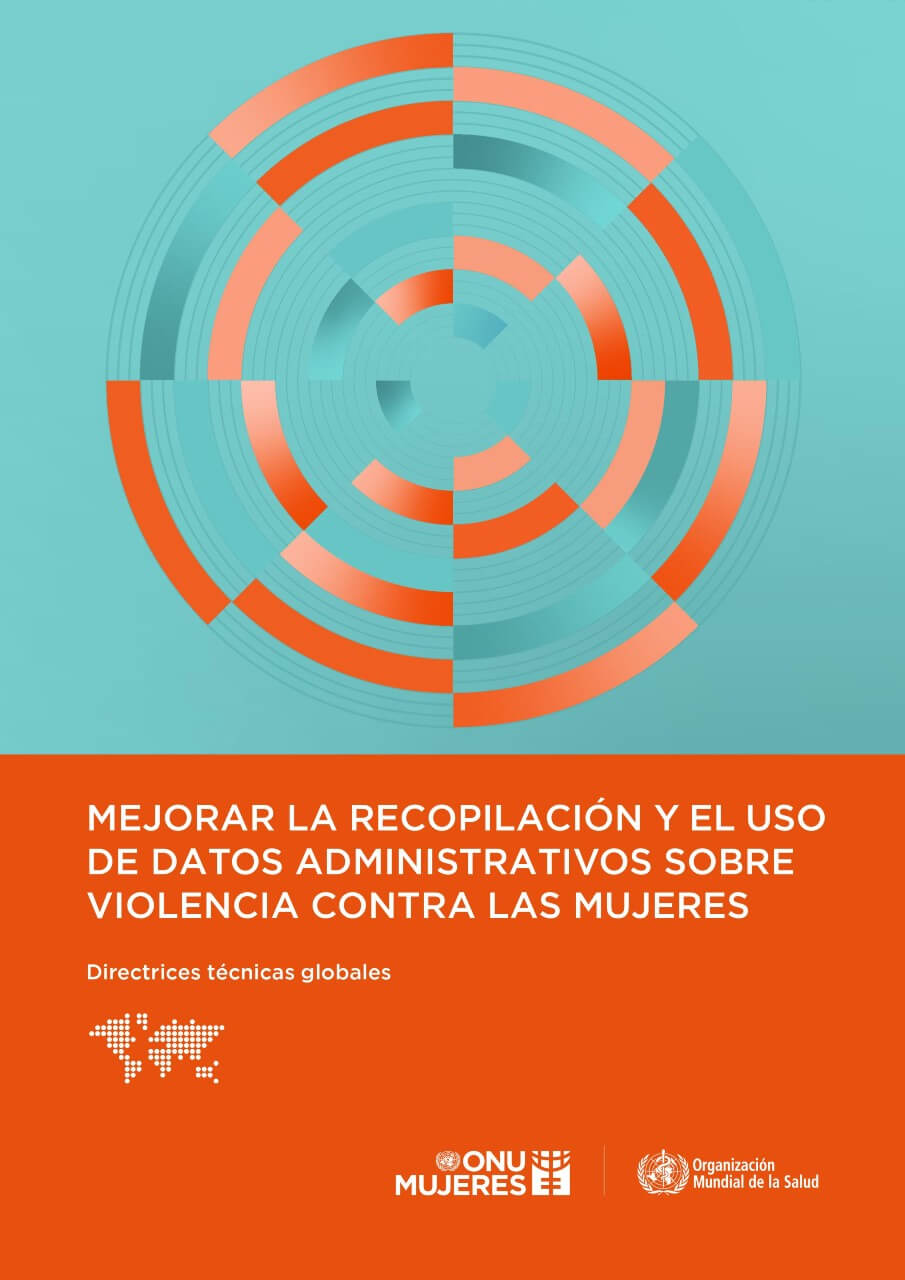 Mejorar la recopilación y el uso de datos administrativos sobre violencia contra las mujeres