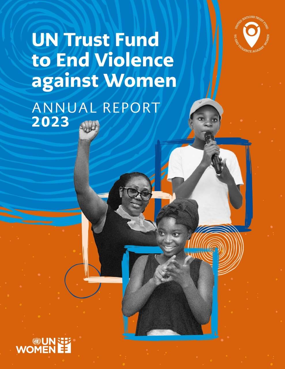 UN Trust Fund to End Violence Against Women annual report 2023