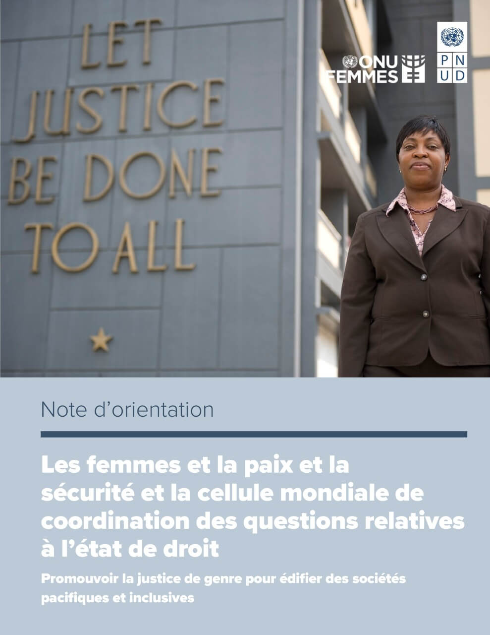 Les femmes, la paix, la sécurité et la cellule mondiale de coordination des questions relatives à l’état de droit des Nations Unies