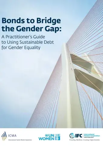 Bonds to bridge the gender gap: A practitioner’s guide to using sustainable debt for gender equality