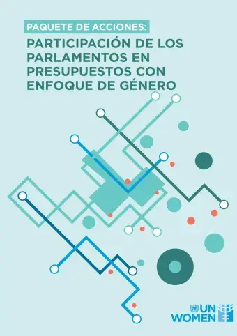 Paquete de acciones: Participación de los parlamentos en presupuestos con enfoque de género