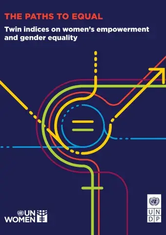 The paths to equal: Twin indices on women’s empowerment and gender equality