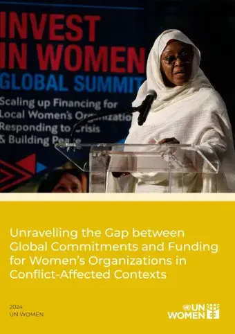 Unravelling the gap between global commitments and funding for women’s organizations in conflict-affected contexts