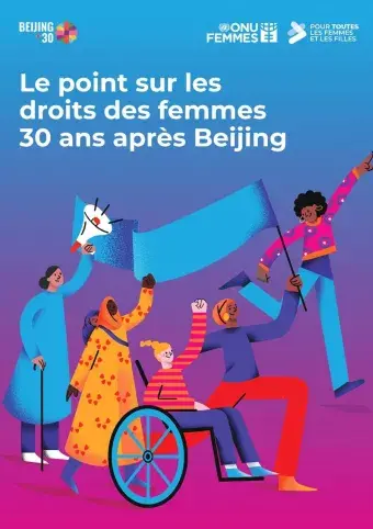 Le point sur les droits des femmes 30 ans après Beijing