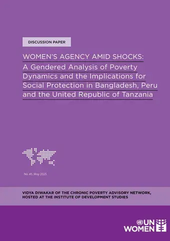 Women’s agency amid shocks: A gendered analysis of poverty dynamics and the implications for social protection in Bangladesh, Peru and the United Republic of Tanzania