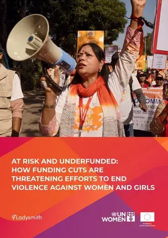 At risk and underfunded: How funding cuts are threatening efforts to end violence against women and girls