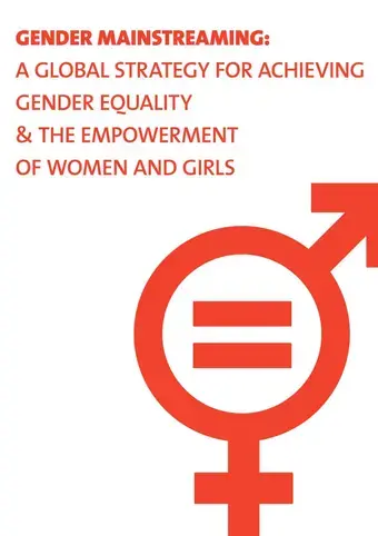 Gender mainstreaming: A global strategy for achieving gender equality and the empowerment of women and girls
