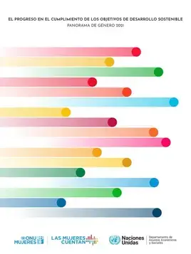 El progreso en el cumplimiento de los Objetivos de Desarrollo Sostenible: Panorama de género 2021