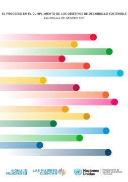 El progreso en el cumplimiento de los Objetivos de Desarrollo Sostenible: Panorama de género 2021