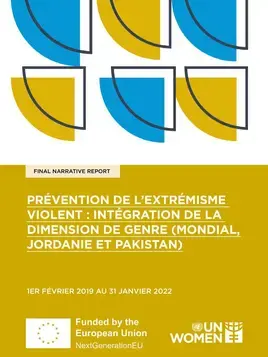Prévention de l’extrémisme violent : Intégration de la dimension de genre (Mondial, Jordanie et Pakistan)