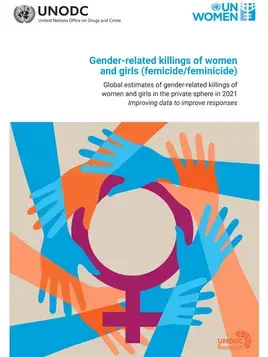  DOWNLOAD ENGLISH Gender-related killings of women and girls: Improving data to improve responses to femicide/feminicide