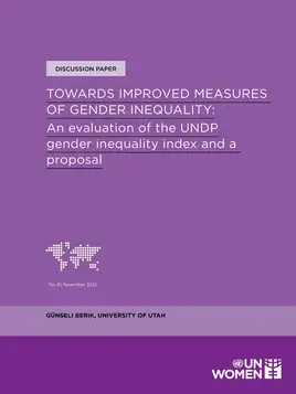 Towards improved measures of gender inequality: An evaluation of the United Nations Development Programme gender inequality index and a proposal