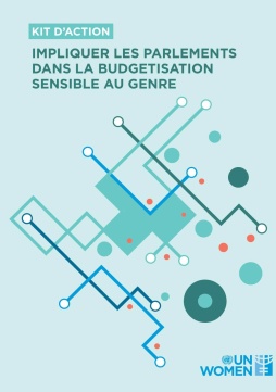 Kit d’action : Impliquer les parlements dans la budgetisation sensible au genre