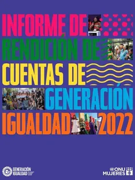 Informe de rendición de cuentas de Generación Igualdad 2022