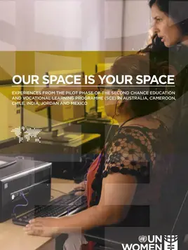 Our space is your space: Experiences from the pilot phase of the Second Chance Education and Vocational Learning Programme (SCE) in Australia, Cameroon, Chile, India, Jordan and Mexico