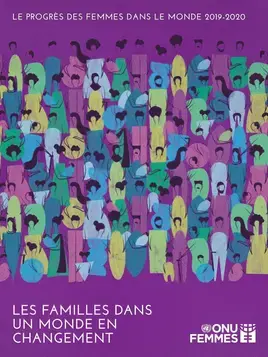 Le progrès des femmes dans le monde, 2019–2020 : Les familles dans un monde en changement
