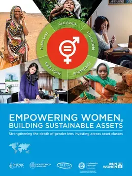 Empowering Women, Building Sustainable Assets: Strengthening the depth of gender lens investing across asset classes 
