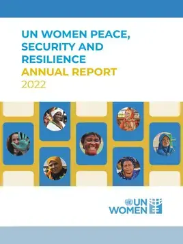 Women, peace, security, and resilience annual report 2022