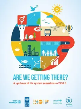 Are we getting there? A synthesis of UN system evaluations of SDG 5