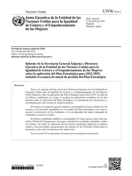 Informe de la Secretaria General Adjunta y Directora Ejecutiva de la Entidad de las Naciones Unidas para la Igualdad de Género y el Empoderamiento de las Mujeres sobre la aplicación del Plan Estratégico para 2022–2025, incluido el examen de mitad de período del Plan Estratégico
