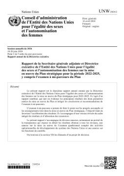 Rapport de la Secrétaire générale adjointe et Directrice exécutive de l’Entité des Nations Unies pour l’égalité des sexes et l’autonomisation des femmes sur la mise en œuvre du Plan stratégique pour la période 2022–2025, y compris l’examen à mi-parcours du Plan Résumé (UNW/2024/2)