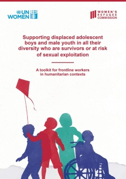 Supporting displaced adolescent boys and male youth in all their diversity who are survivors or at risk of sexual exploitation: A toolkit for frontline workers in humanitarian contexts