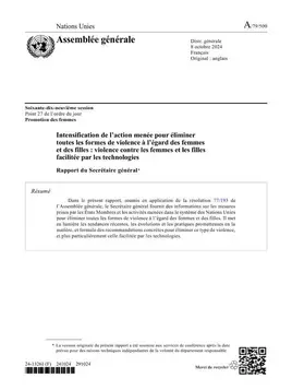 Intensification de l’action menée pour éliminer toutes les formes de violence à l’égard des femmes et des filles : violence contre les femmes et les filles facilitée par les technologies : rapport du Secrétaire général (2024)