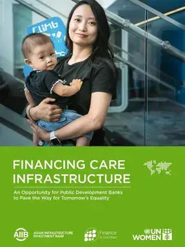 Financing care infrastructure: An opportunity for public development banks to pave the way for tomorrow’s equality
