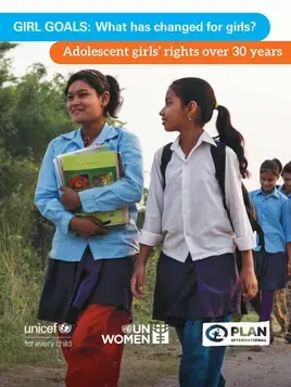 Girl goals: What has changed for girls? Adolescent girls’ rights over 30 years
