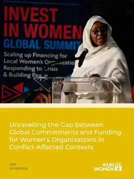 Unravelling the gap between global commitments and funding for women’s organizations in conflict-affected contexts