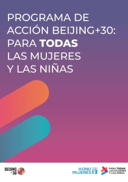 Programa de Acción Beijing+30: Para TODAS las mujeres y las niñas