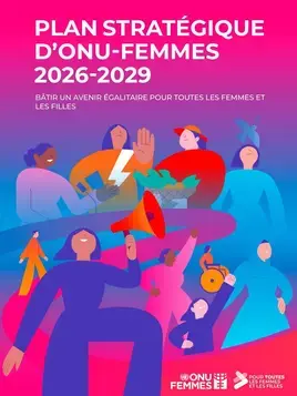 Plan stratégique d’ONU Femmes 2026–2029 – brochure