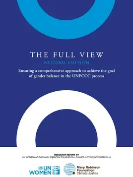 The Full View: Ensuring a comprehensive approach to achieve the goal of gender balance in the UNFCCC process