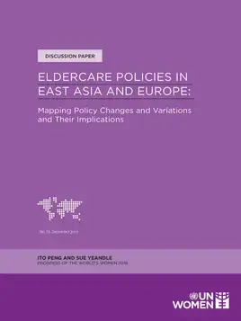 Eldercare policies in East Asia and Europe: Mapping policy changes and variations and their implications