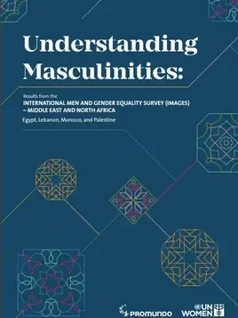 Understanding Masculinities, Results from the International Men and Gender Equality Study in the Middle East and North Africa