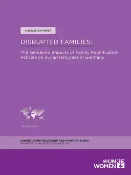 Disrupted families: The gendered impacts of family reunification policies on Syrian refugees in Germany