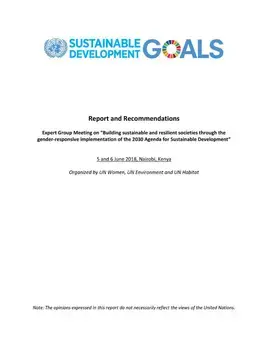 Report and recommendations of the Expert Group Meeting on “Building sustainable and resilient societies through the gender-responsive implementation of the 2030 Agenda for Sustainable Development”