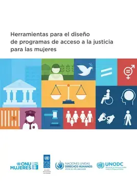 Herramientas para el diseño de programas de acceso a la justicia para las mujeres