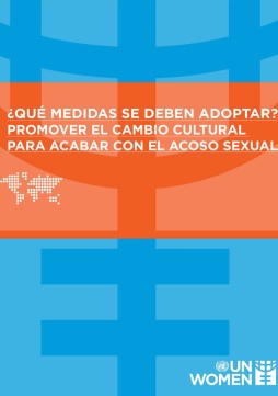 ¿Qué medidas se deben adoptar? Promover el cambio cultural para acabar con el acoso sexual