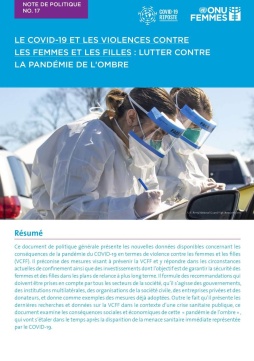 Le COVID-19 et la violence contre les femmes et les filles : lutter contre la pandémie de l’ombre