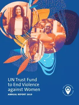 UN Trust Fund to End Violence Against Women annual report 2019