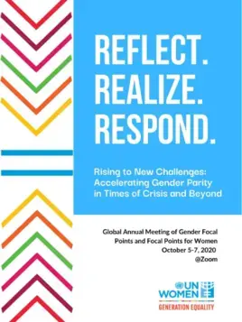 Reflect. Realize. Respond. Rising to new challenges: Accelerating gender parity in times of crisis and beyond