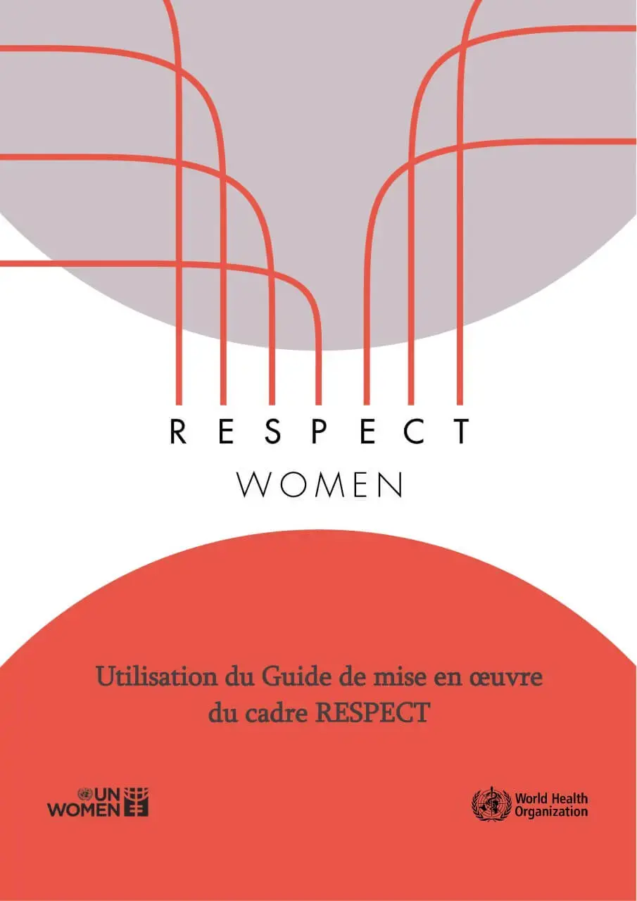 RESPECT des femmes : Prévenir la violence à l’égard des femmes – Manuel de mise en œuvre