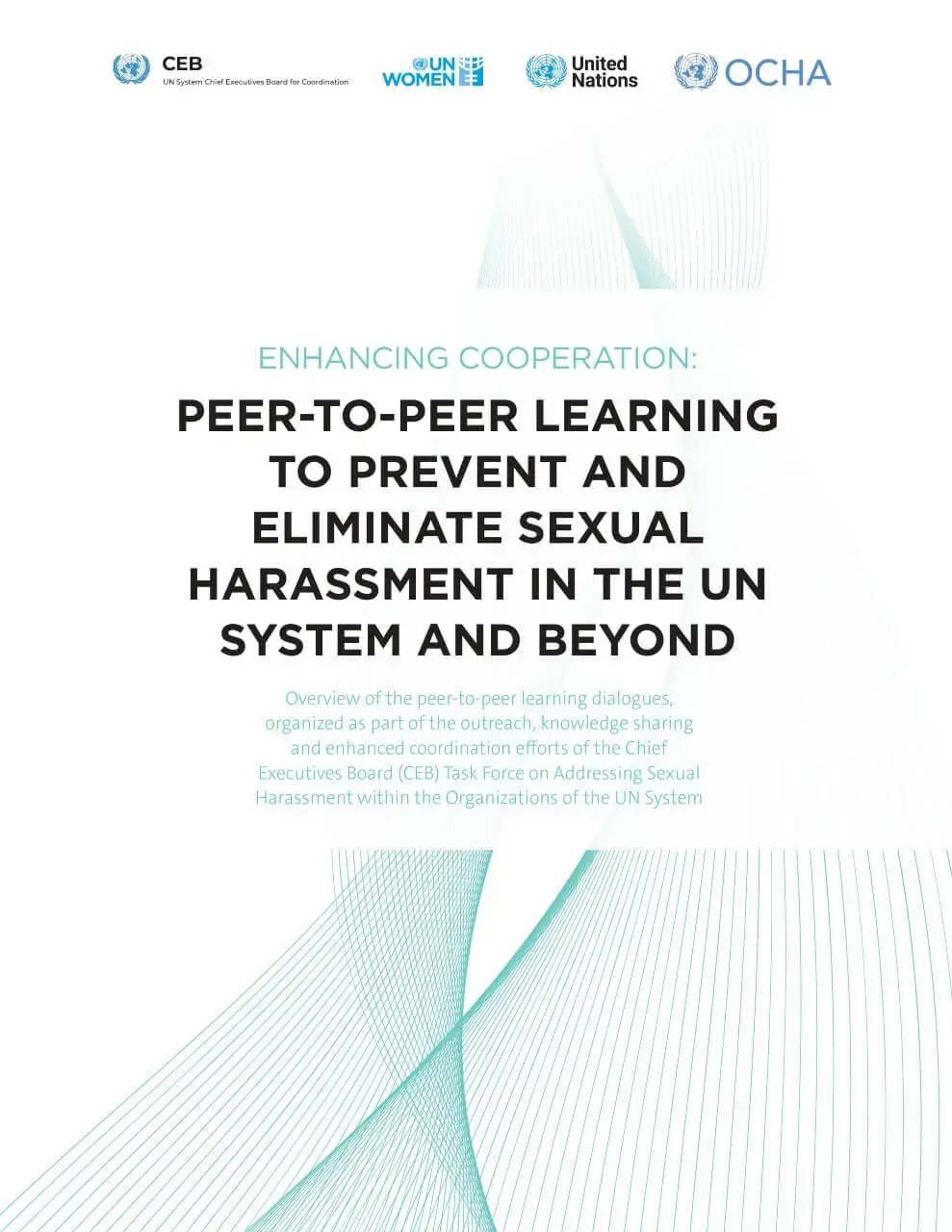 Enhancing cooperation: Peer-to-peer learning to prevent and eliminate sexual harassment in the UN system and beyond