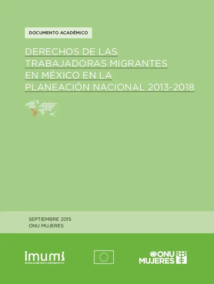 Derechos de las trabajadoras migrantes en México 2013-2018.jpg Derechos de las trabajadoras migrantes en México en la Planeación Nacional 2013-2018