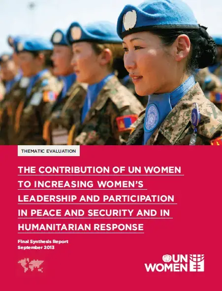 the contribution of UN Women to increasing womens leadership and participation to peace and security and humanitarian response png.png Evaluation on the contribution of UN Women to increasing women’s leadership and participation to peace and security and humanitarian response