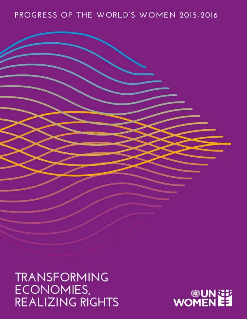Progress-of-the-worlds-women-2015-2016-cover-en.jpg Progress of the world’s women 2015–2016: Transforming economies, realizing rights