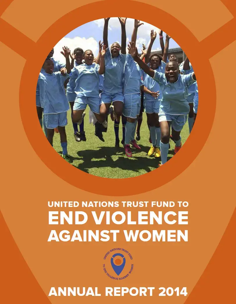 UNTF-AnnualReport2014-en.jpg UN Trust Fund to End Violence against Women annual report 2014