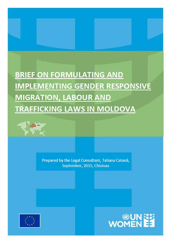25-Brief-on-formulating-and-implementing-gender-responsive-migration-labour-and-trafficking-laws-in-Moldova-2016-en.jpg Brief on formulating and implementing gender-responsive migration, labour and trafficking laws in Moldova